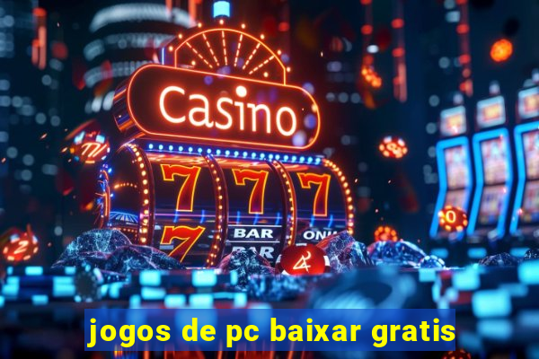 jogos de pc baixar gratis