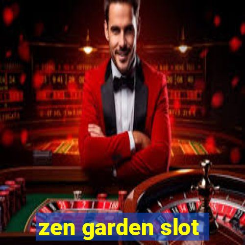 zen garden slot