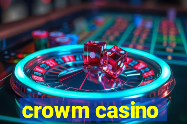 crowm casino