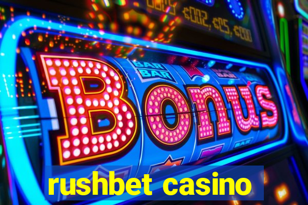 rushbet casino