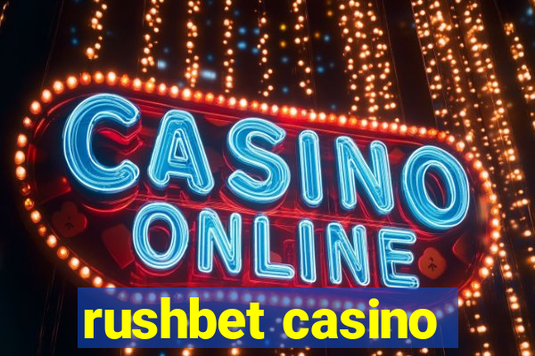 rushbet casino