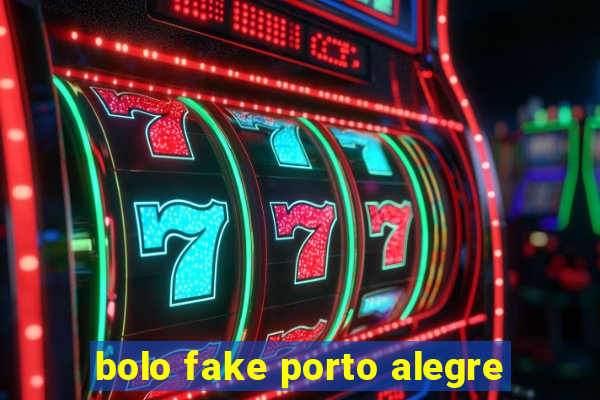 bolo fake porto alegre