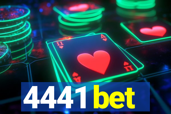 4441 bet