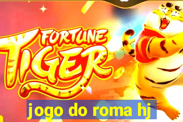 jogo do roma hj