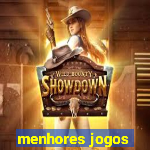 menhores jogos