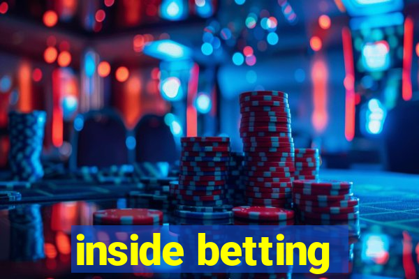 inside betting