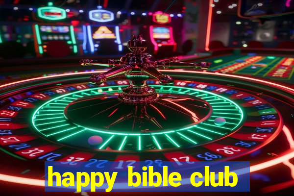 happy bible club