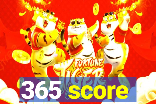 365 score