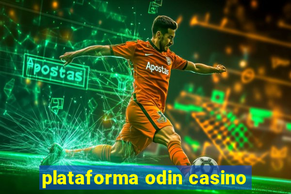 plataforma odin casino