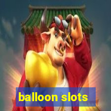 balloon slots