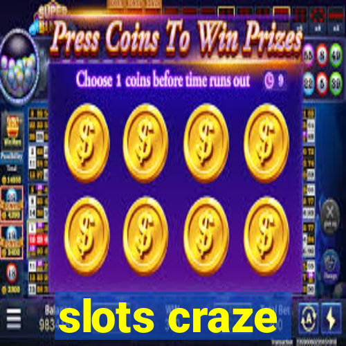 slots craze