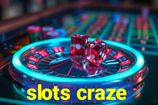 slots craze