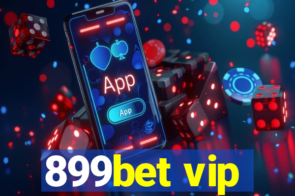 899bet vip