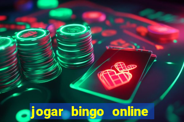 jogar bingo online valendo dinheiro de verdade