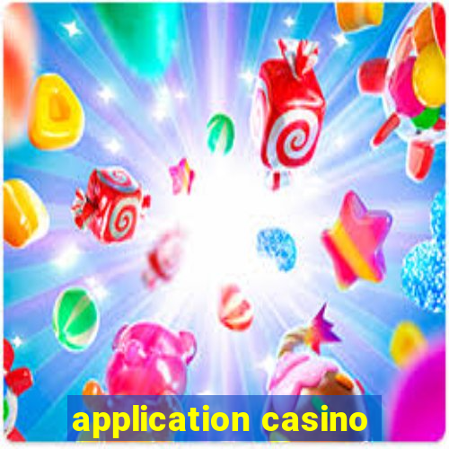 application casino