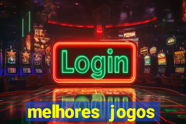 melhores jogos betano para ganhar dinheiro