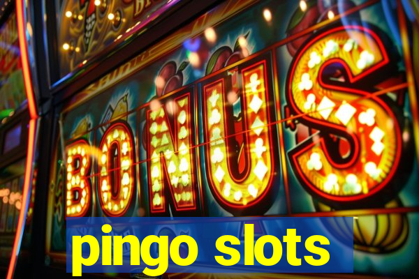 pingo slots