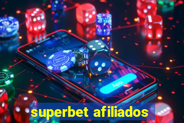 superbet afiliados