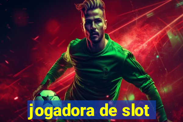 jogadora de slot