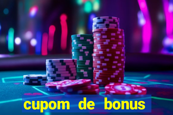 cupom de bonus estrela bet