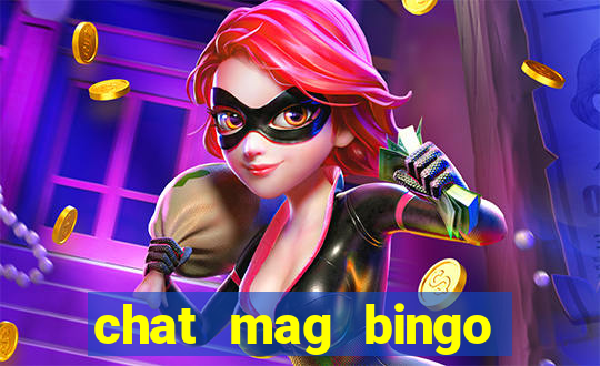 chat mag bingo promo code