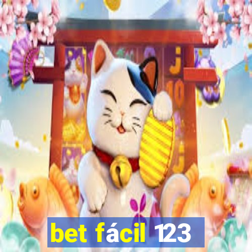 bet fácil 123