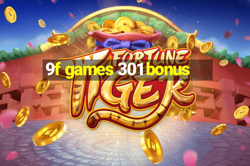 9f games 301 bonus