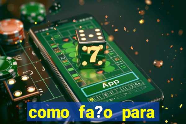 como fa?o para ganhar dinheiro jogando