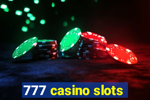 777 casino slots