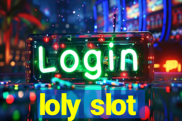 loly slot