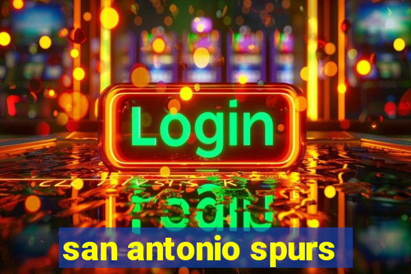 san antonio spurs