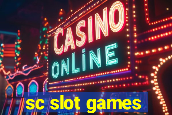 sc slot games