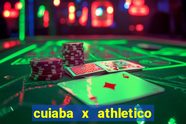 cuiaba x athletico pr palpite