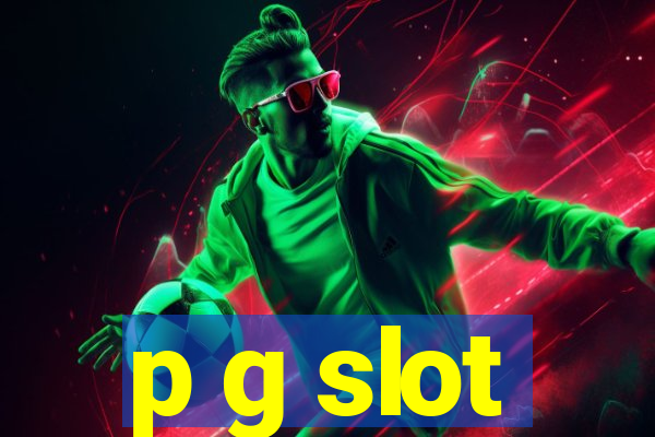 p g slot