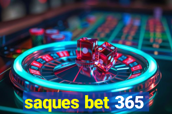 saques bet 365