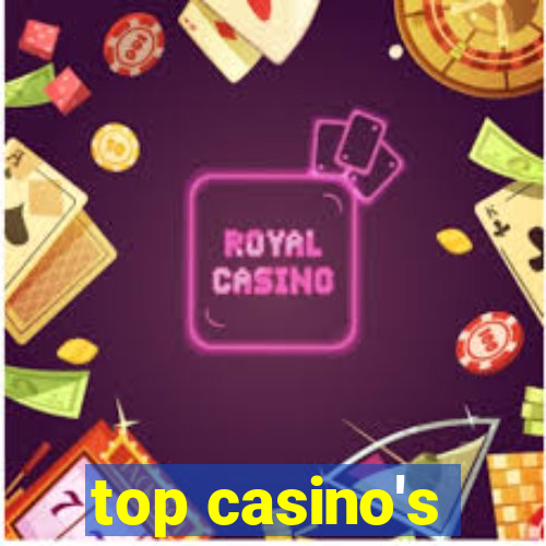 top casino's