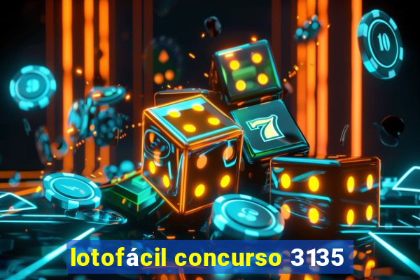 lotofácil concurso 3135