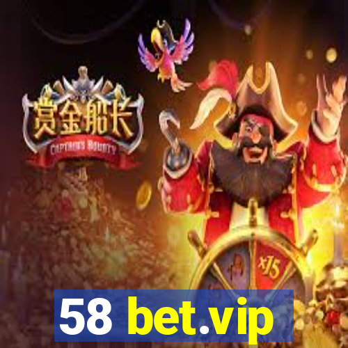 58 bet.vip