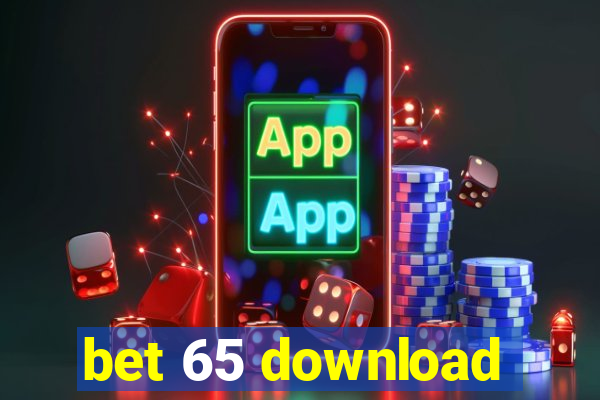 bet 65 download