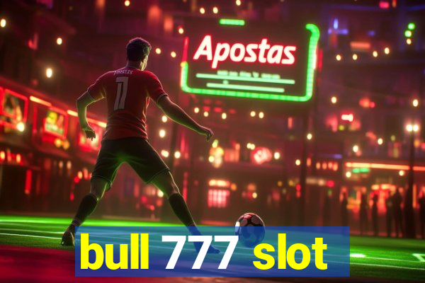 bull 777 slot