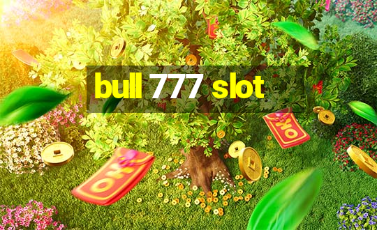 bull 777 slot