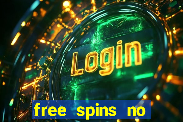 free spins no deposit bonus casino