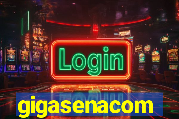 gigasenacom