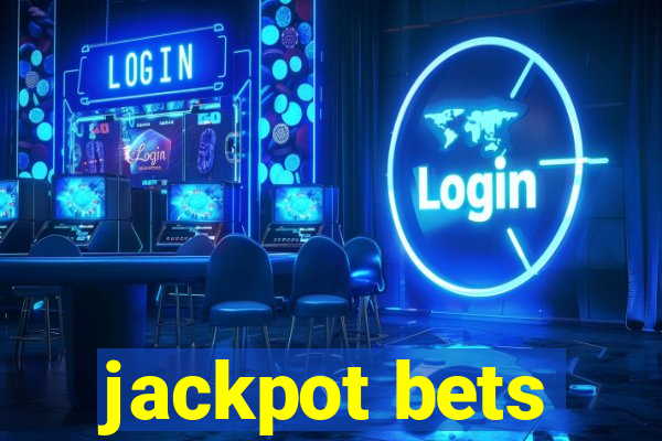 jackpot bets