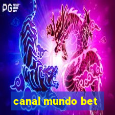 canal mundo bet