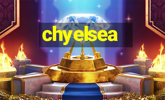 chyelsea