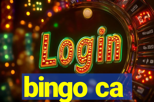 bingo ca