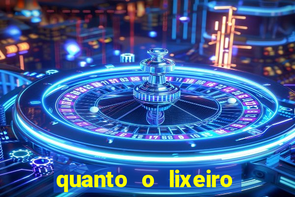 quanto o lixeiro ganha por ano