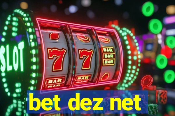 bet dez net