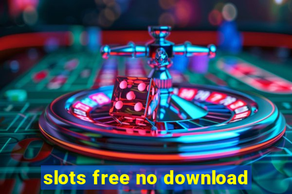 slots free no download